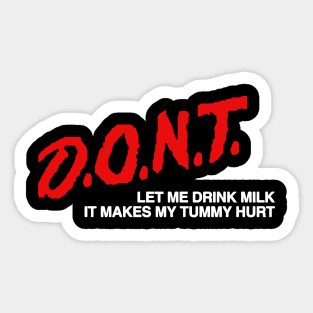 Let me drink milk Sticker